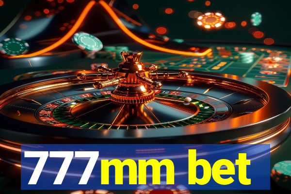 777mm bet